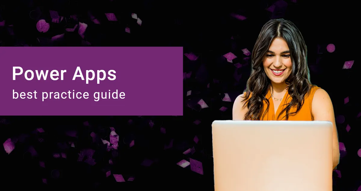 Power Apps Best Practices