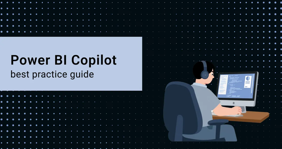 Power BI Copilot Best Practice Guide